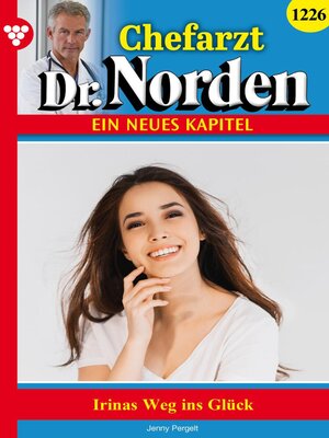 cover image of Chefarzt Dr. Norden 1226 – Arztroman